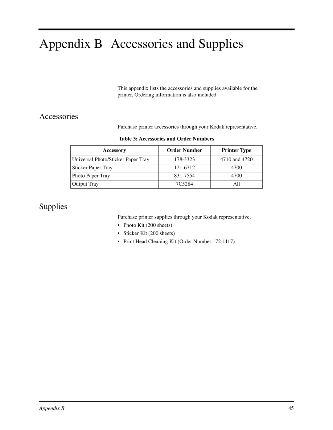 Kodak 4700 manual Appendix B Accessories and Supplies, Accessories and Order Numbers Accessory Printer Type 