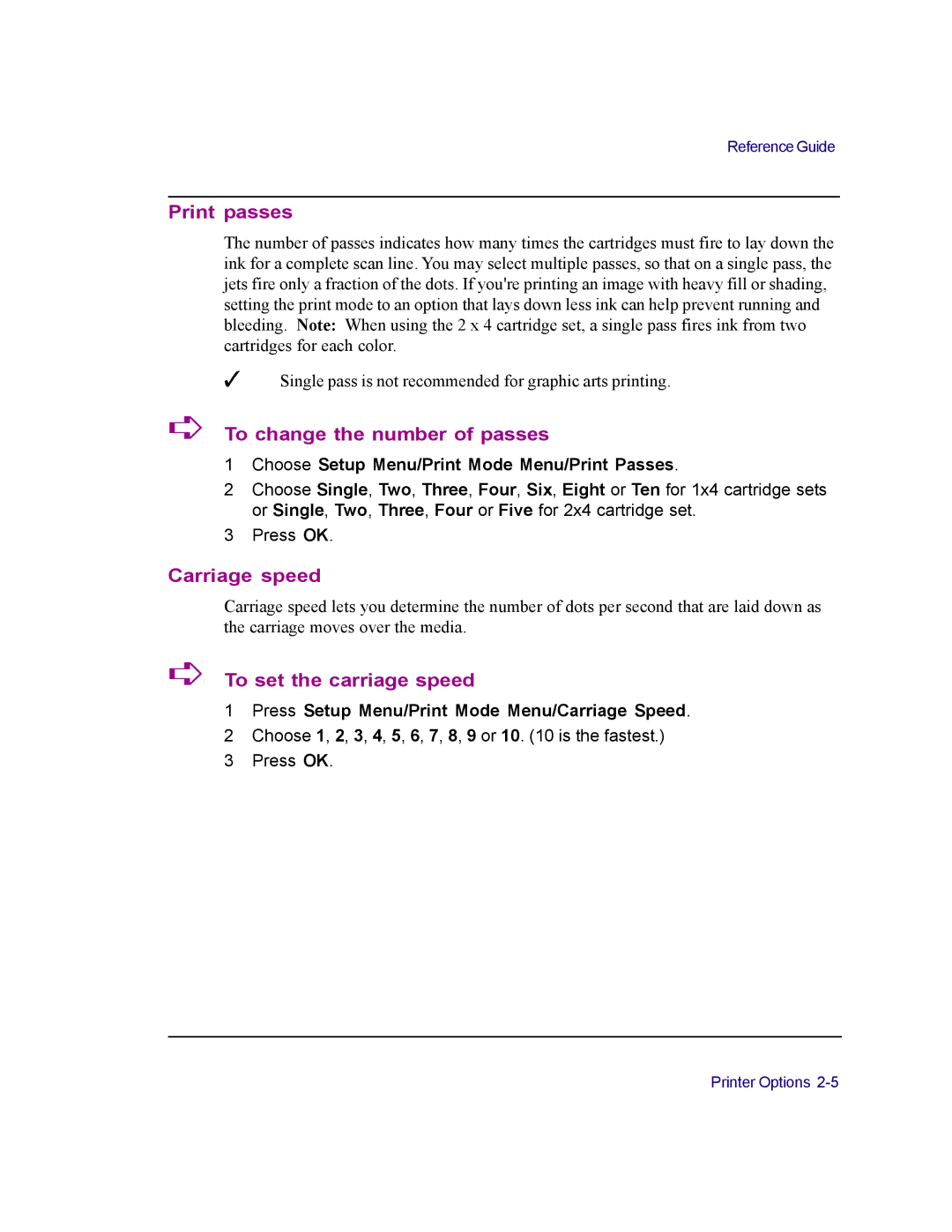 Kodak 4800 manual Print passes, To change the number of passes, Carriage speed, To set the carriage speed 