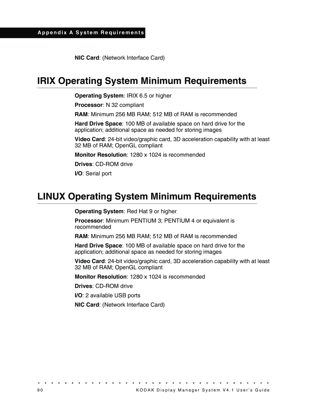 Kodak 4F3882 manual Irix Operating System Minimum Requirements, Linux Operating System Minimum Requirements 