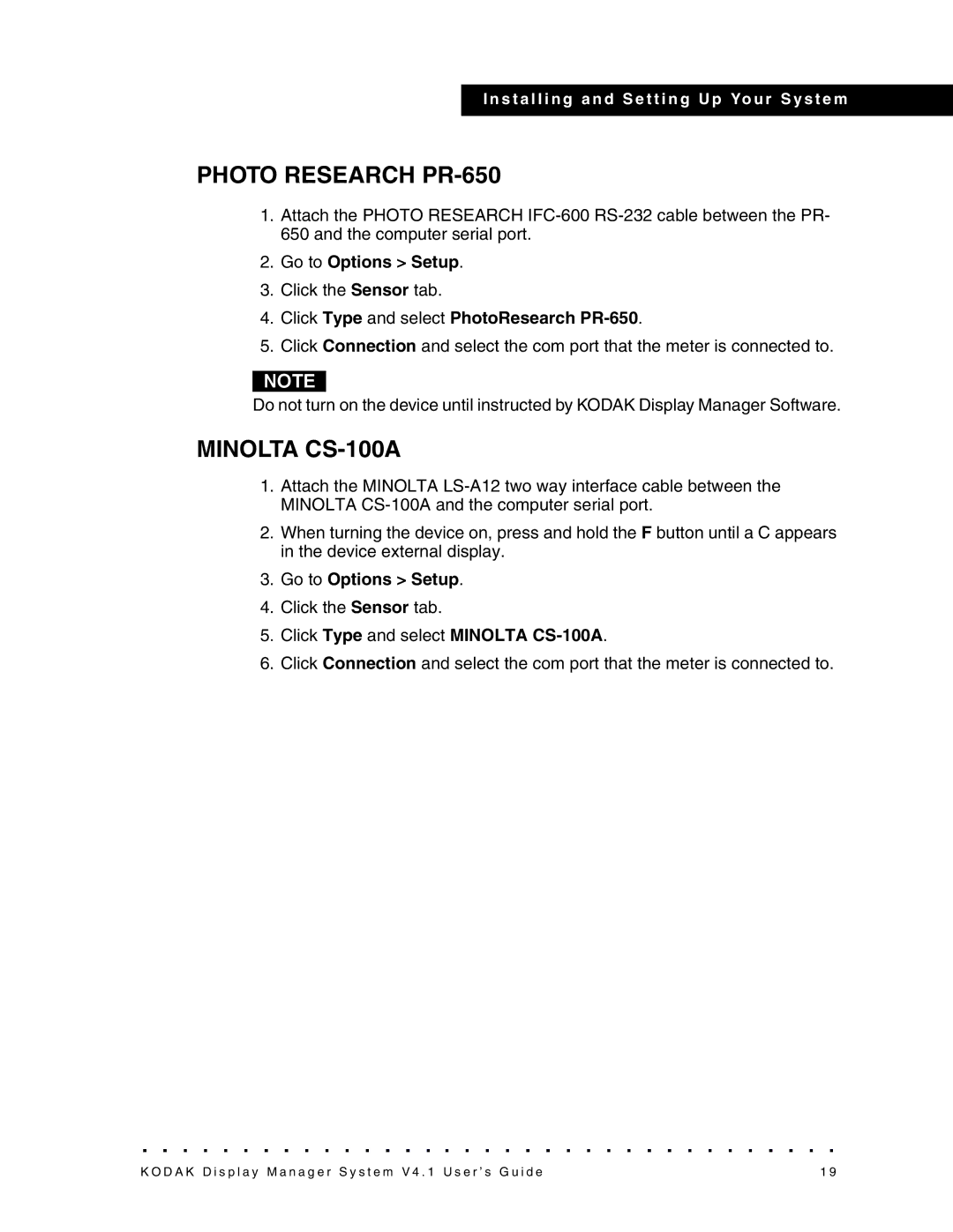 Kodak 4F3882 manual Go to Options Setup, Click Type and select PhotoResearch PR-650, Click Type and select Minolta CS-100A 