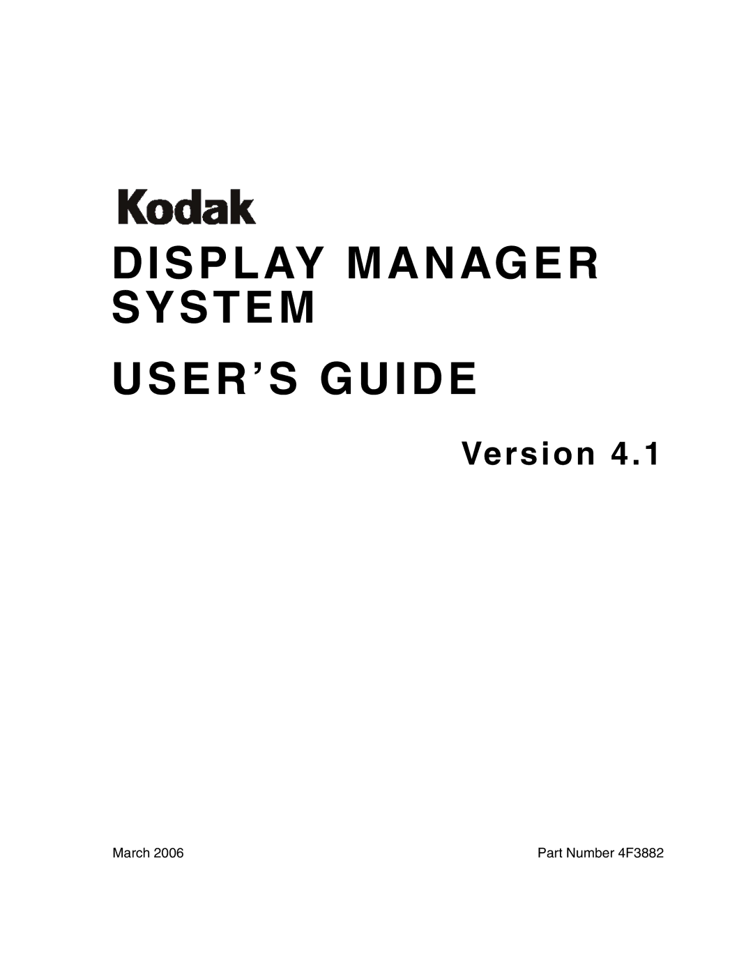 Kodak 4F3882 manual Display Manager System USER’S Guide 