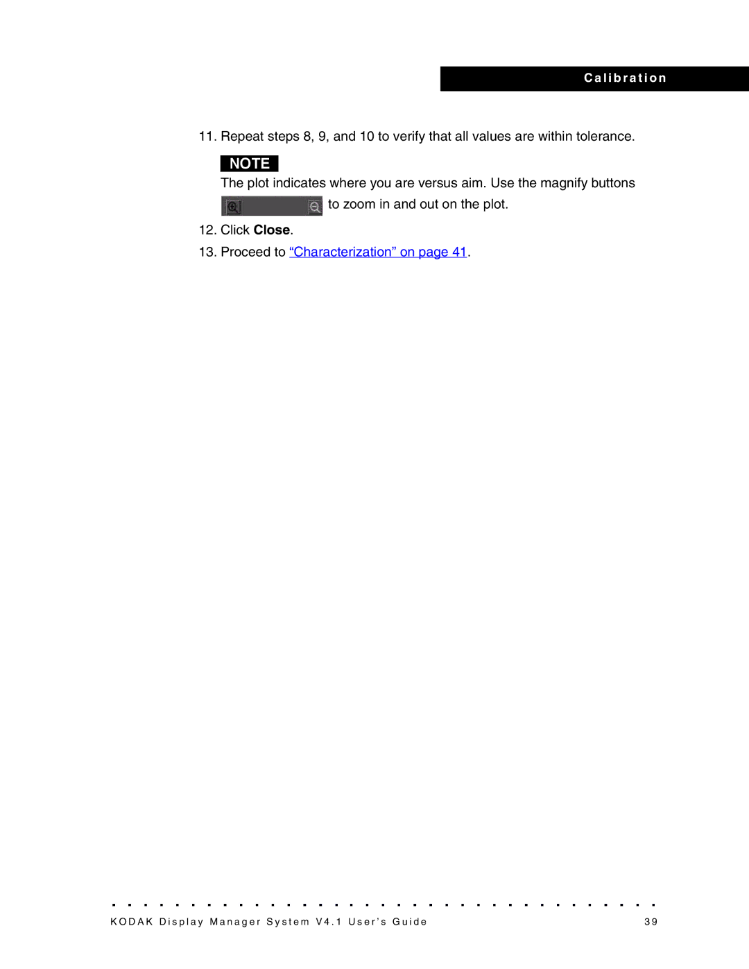 Kodak 4F3882 manual Proceed to Characterization on 