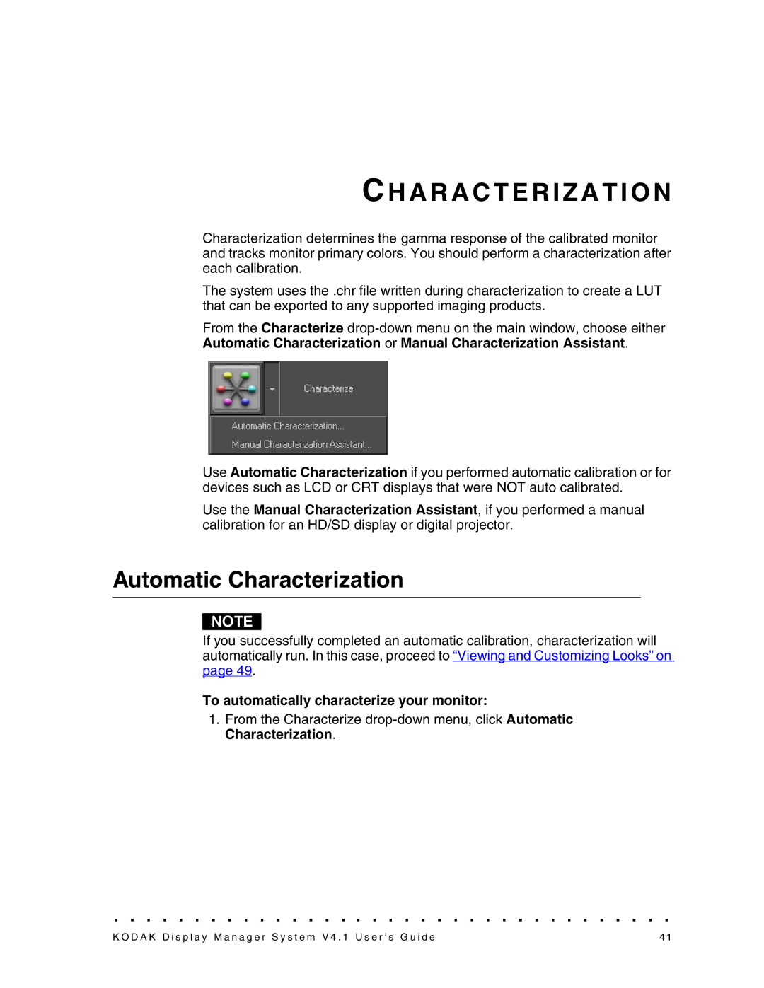 Kodak 4F3882 manual CH a R a C T E R I Z a T I O N, Automatic Characterization, To automatically characterize your monitor 