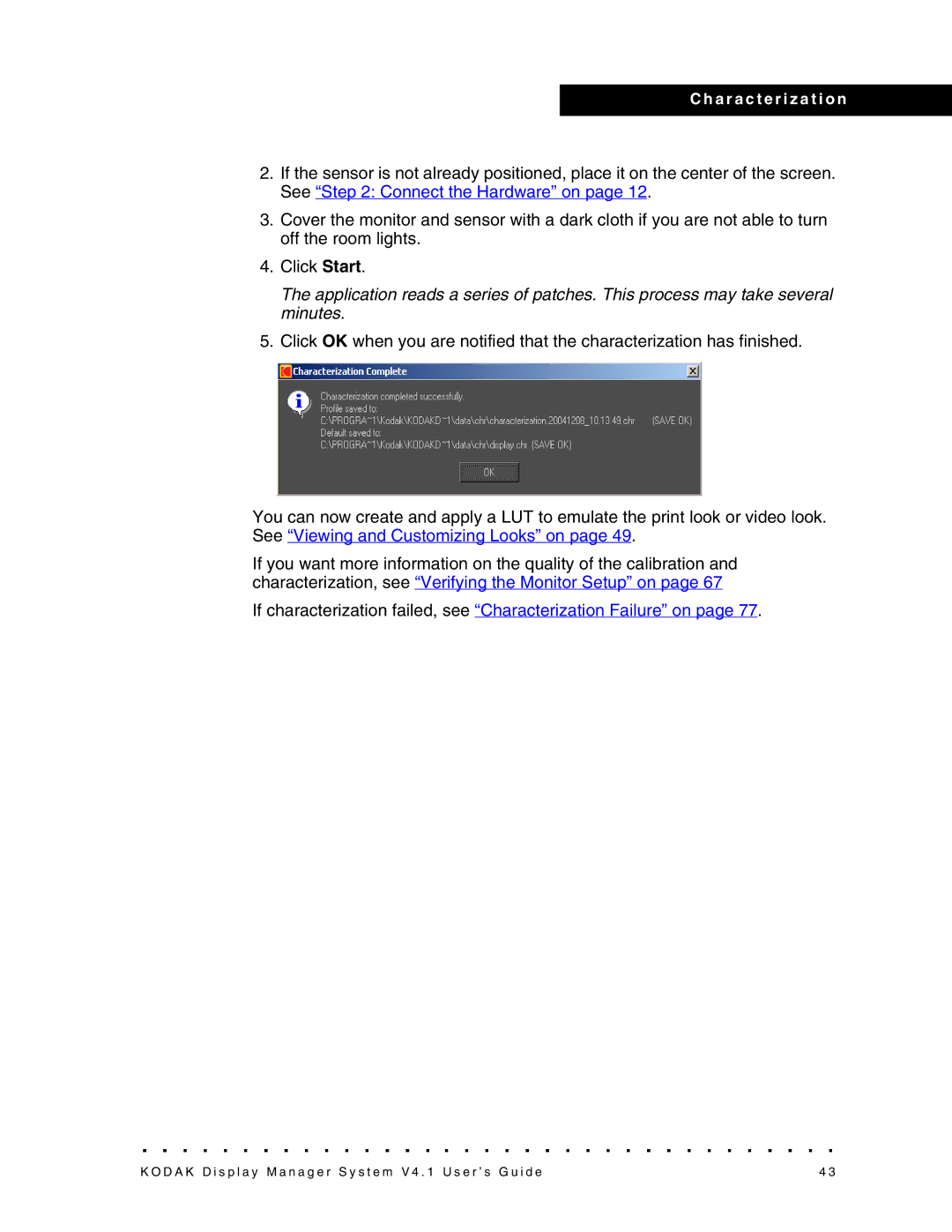 Kodak 4F3882 manual If characterization failed, see Characterization Failure on 