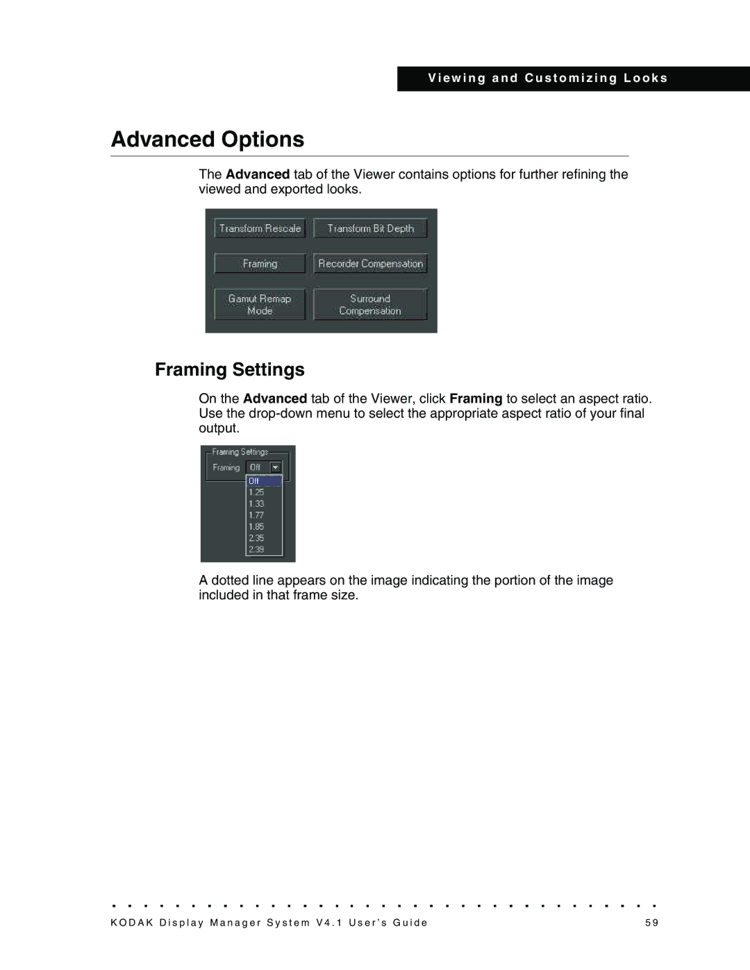 Kodak 4F3882 manual Advanced Options, Framing Settings 