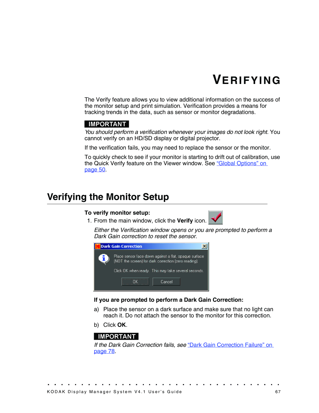 Kodak 4F3882 manual Ve R I F Y I N G, Verifying the Monitor Setup, To verify monitor setup 