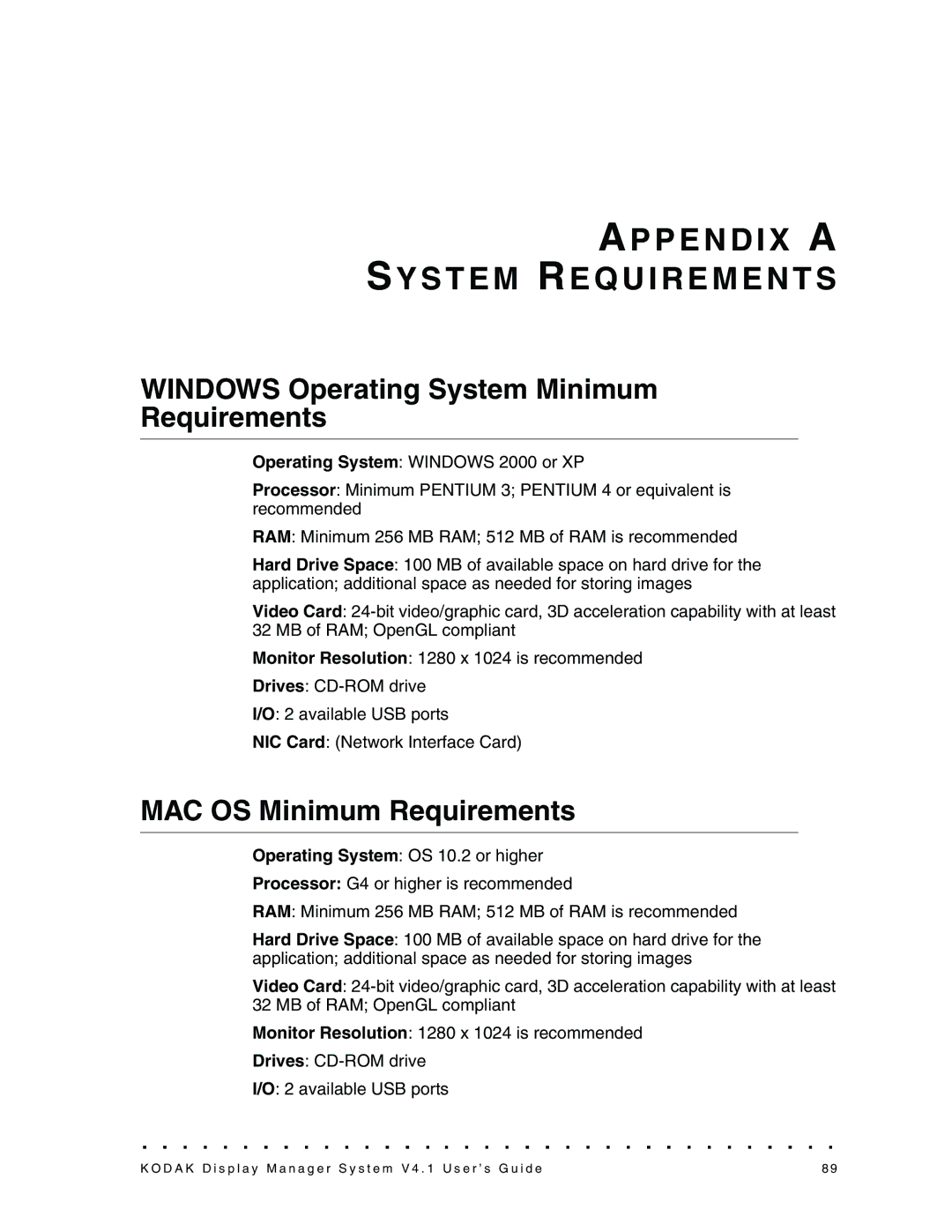 Kodak 4F3882 manual AP P E N D I X a SY S T E M RE Q U I R E M E N T S, Windows Operating System Minimum Requirements 