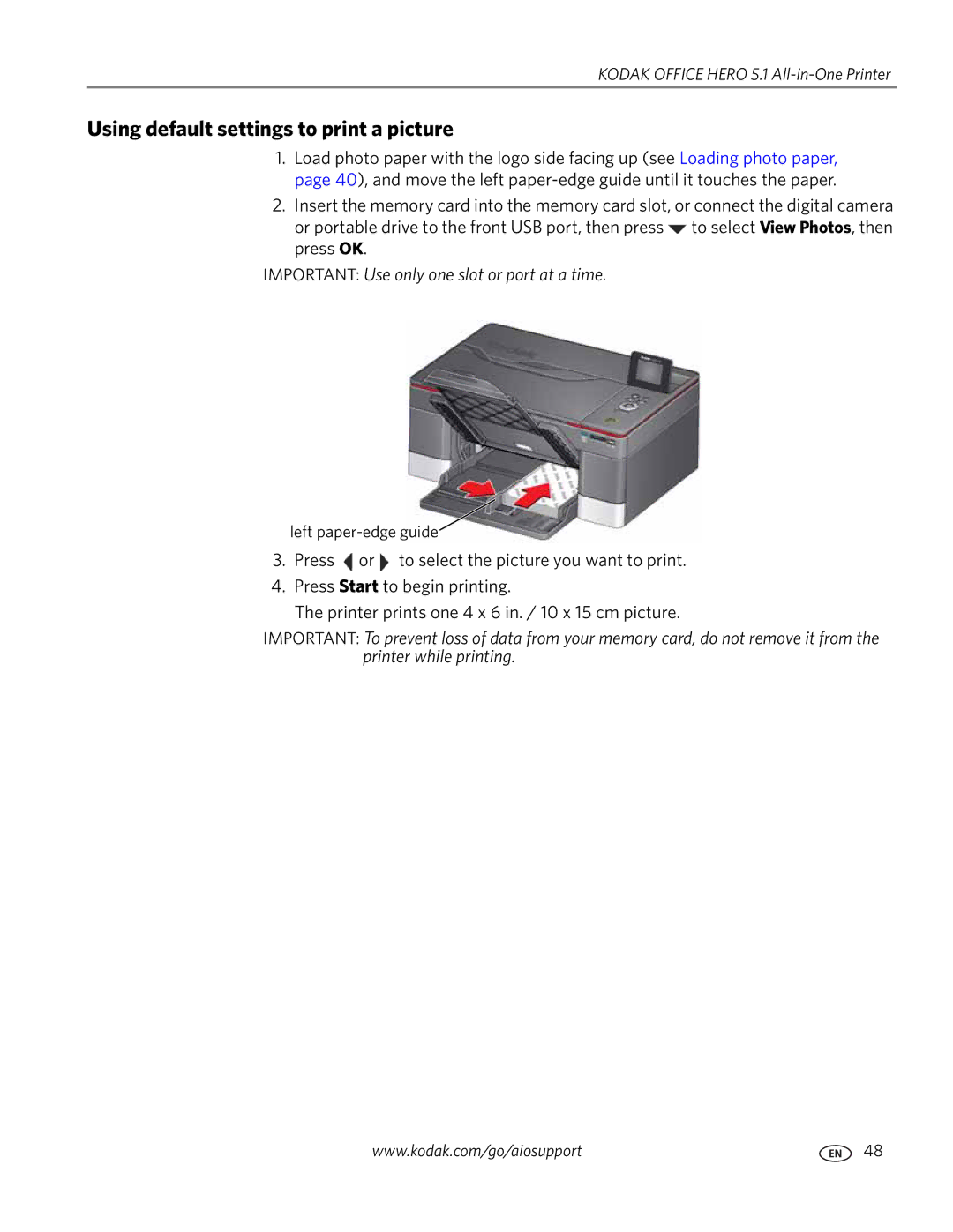 Kodak 5.1 manual Using default settings to print a picture, Important Use only one slot or port at a time 