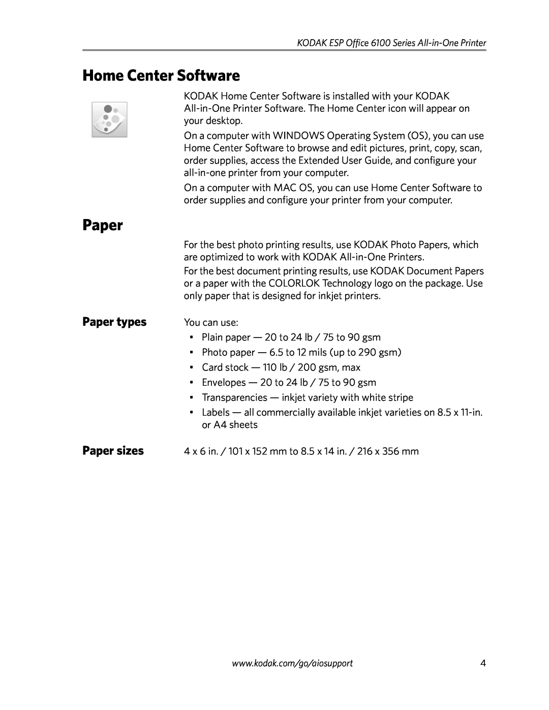 Kodak 6100 Series manual Home Center Software, Paper types Paper sizes 