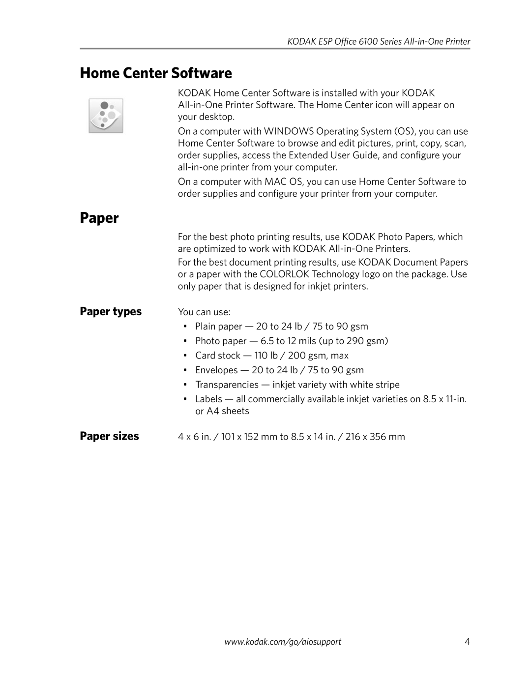 Kodak 6100 Series manual Home Center Software, Paper types Paper sizes 