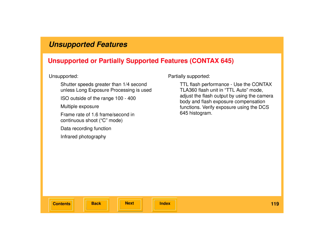 Kodak 645 manual Unsupported Features, Unsupported or Partially Supported Features Contax 