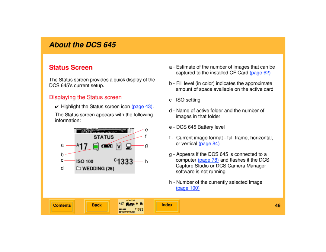 Kodak 645 manual Status Screen, Displaying the Status screen 