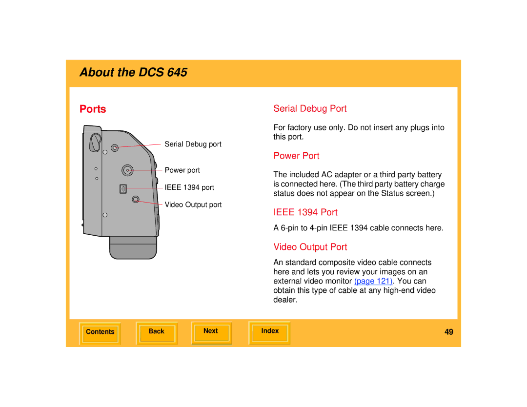 Kodak 645 manual Ports, Serial Debug Port, Power Port, Ieee 1394 Port, Video Output Port 