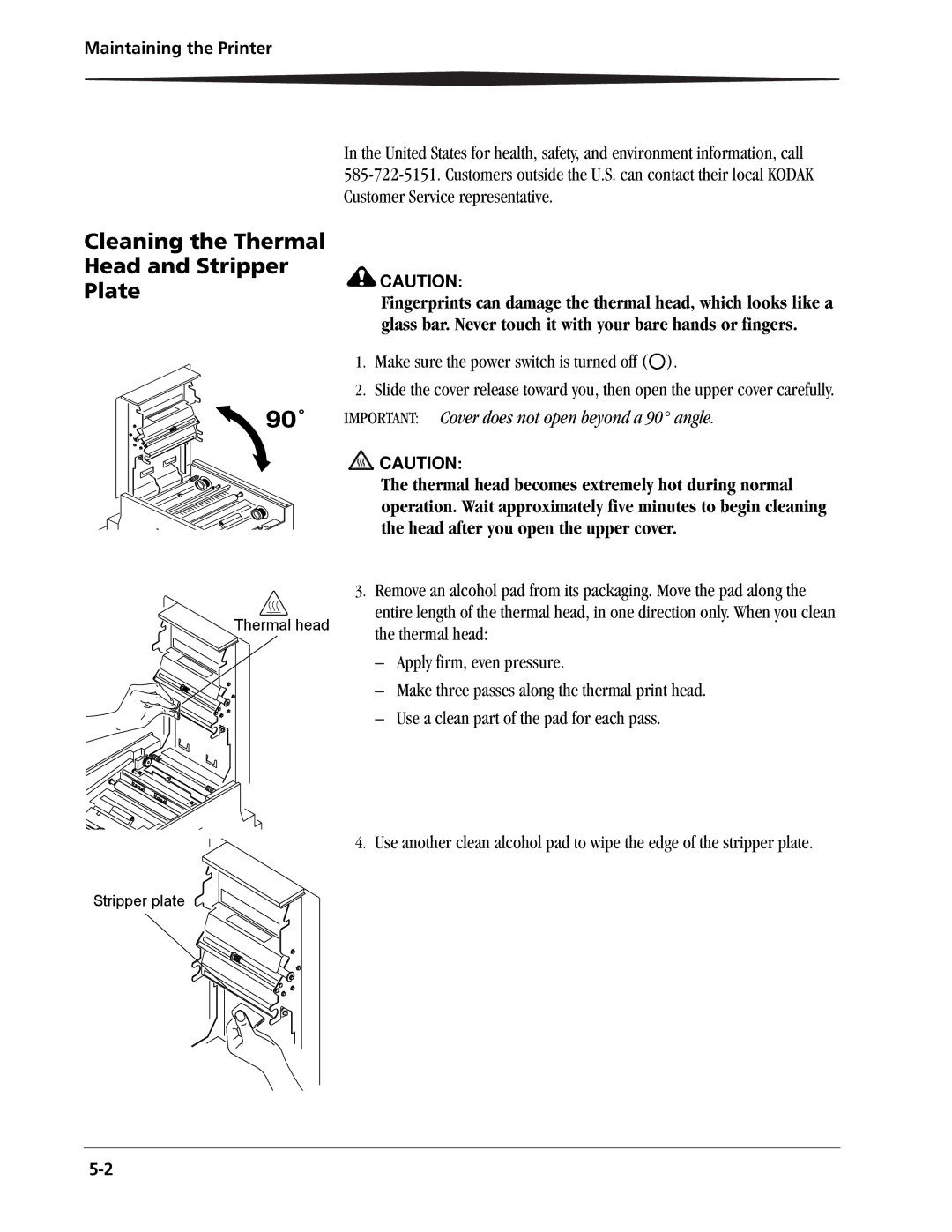 Kodak 6800 manual Cleaning the Thermal Head and Stripper Plate 90˚ 