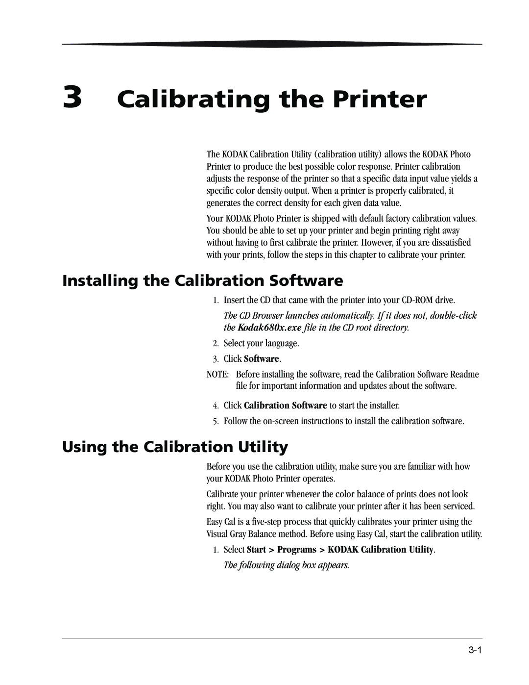 Kodak 6805 manual Calibrating the Printer, Installing the Calibration Software, Using the Calibration Utility 