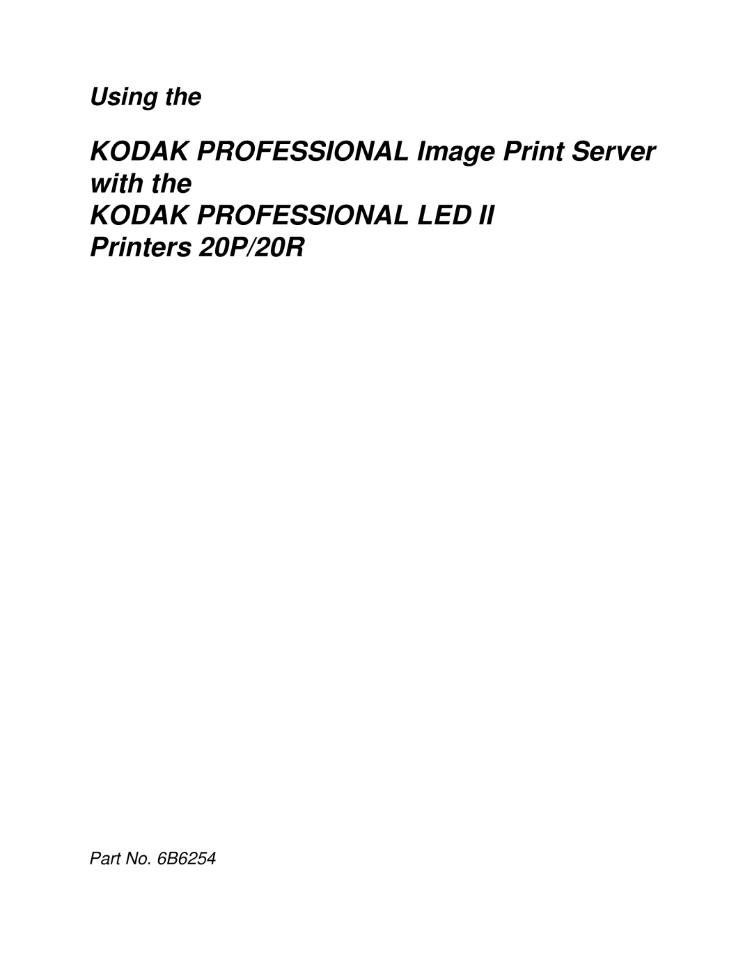 Kodak 6B6254 manual Using 