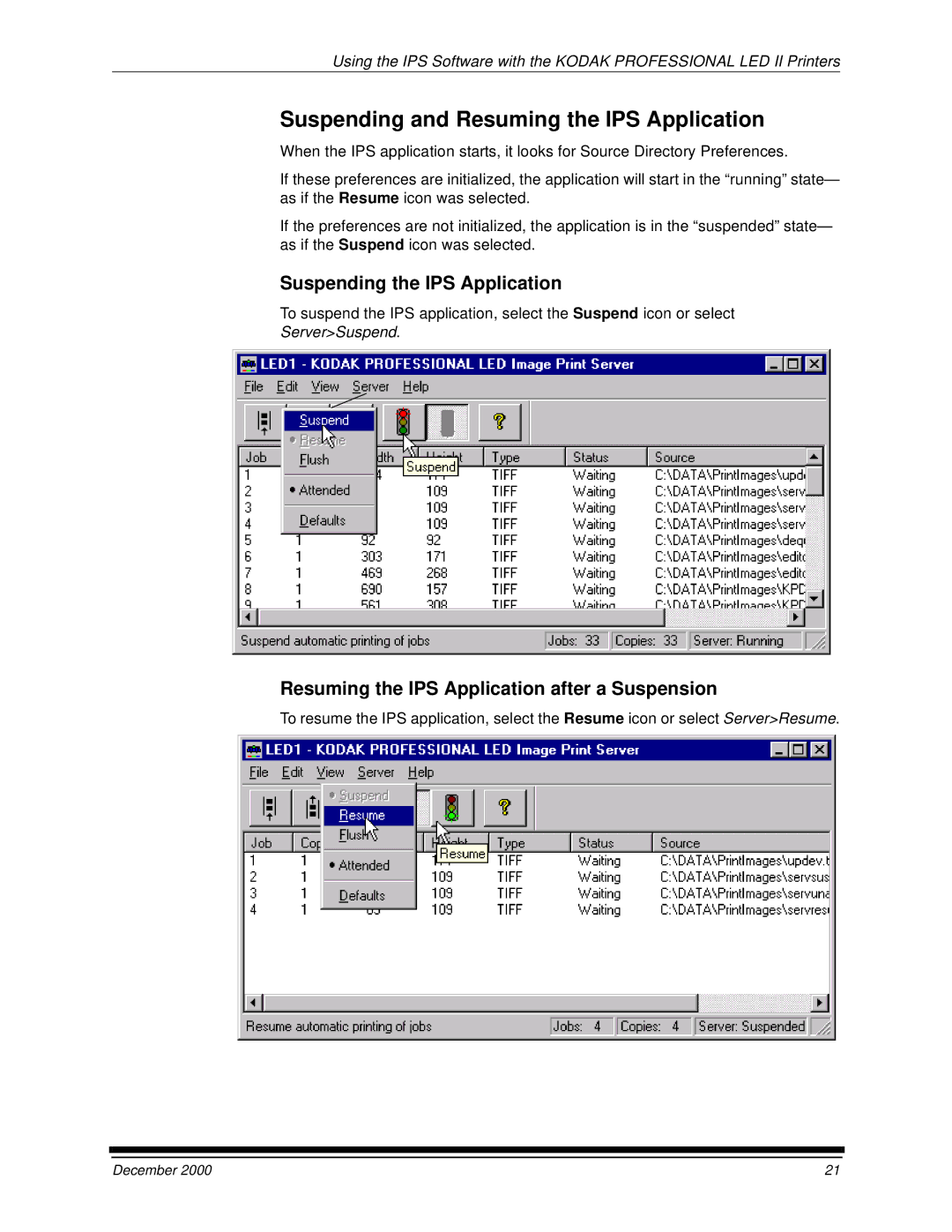 Kodak 6B6254 manual Suspending and Resuming the IPS Application, Suspending the IPS Application 