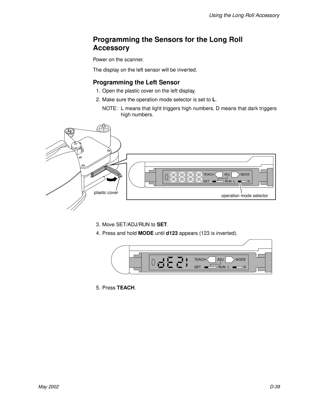 Kodak 6B7198 manual Programming the Sensors for the Long Roll Accessory, Programming the Left Sensor 