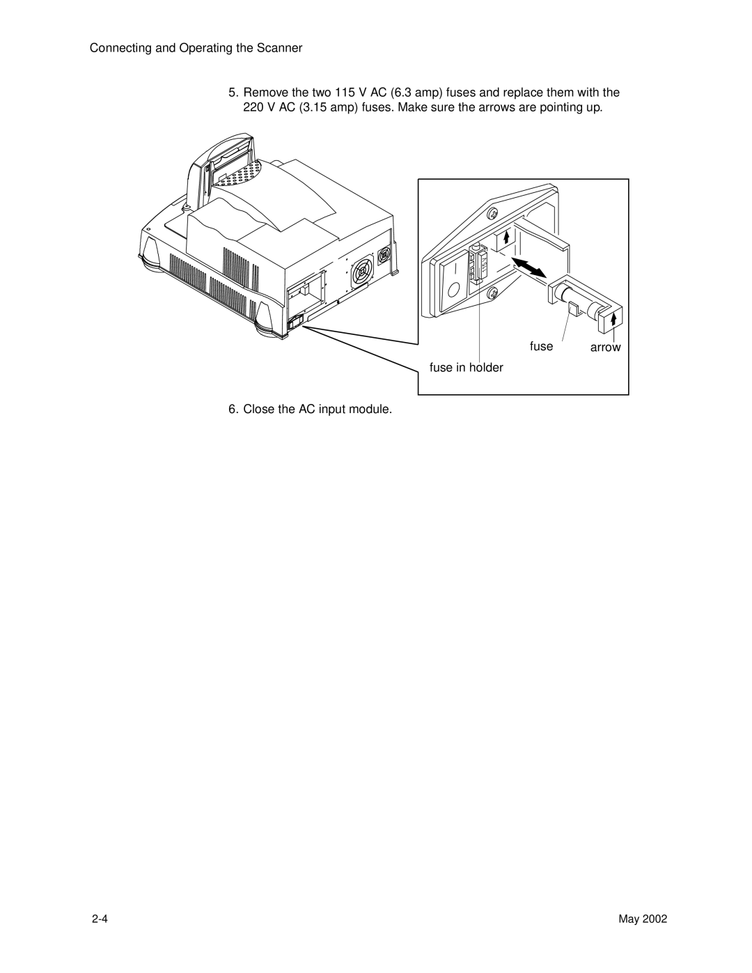 Kodak 6B7198 manual Fuse arrow Fuse in holder Close the AC input module 
