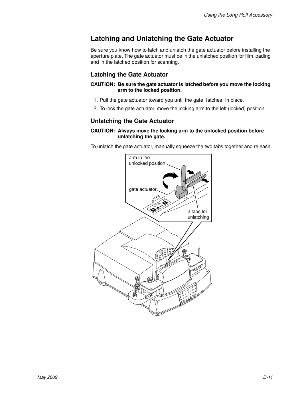 Kodak 6B7198 manual Latching and Unlatching the Gate Actuator, Latching the Gate Actuator 