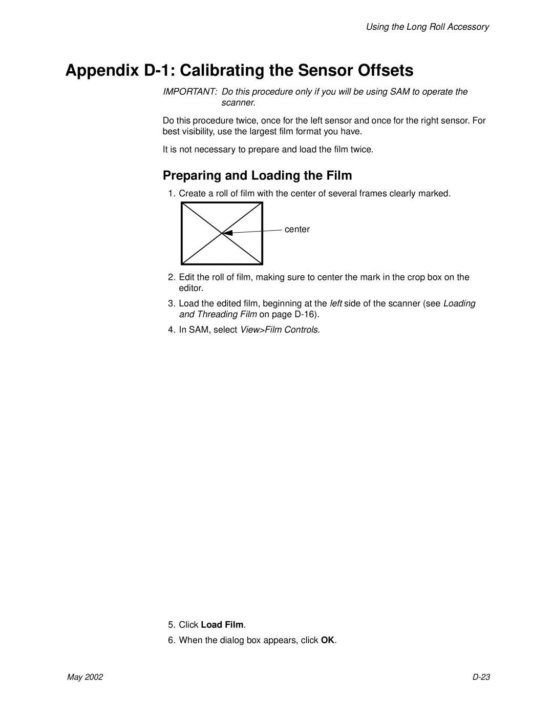 Kodak 6B7198 manual Appendix D-1 Calibrating the Sensor Offsets, Preparing and Loading the Film 