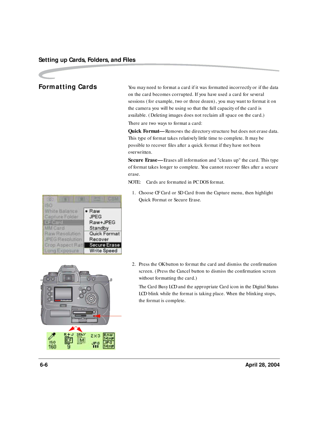 Kodak 6B8773 manual Formatting Cards, There are two ways to format a card, Overwritten, Quick Format or Secure Erase 