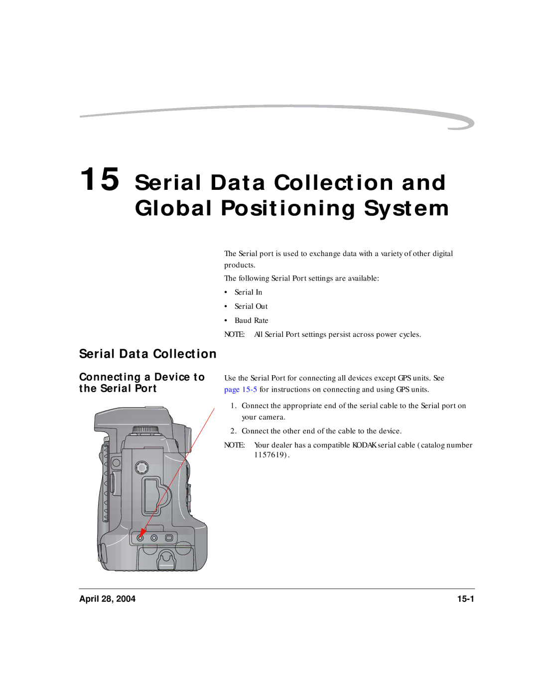 Kodak 6B8773 manual Serial Data Collection and Global Positioning System, Connecting a Device to, Serial Port 