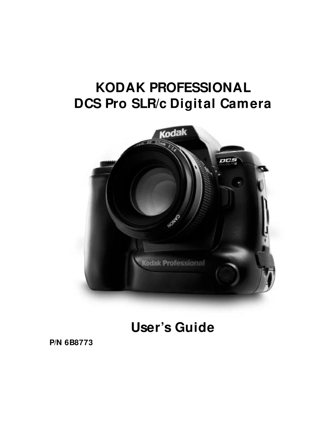 Kodak 6B8773 manual DCS Pro SLR/c Digital Camera User’s Guide 