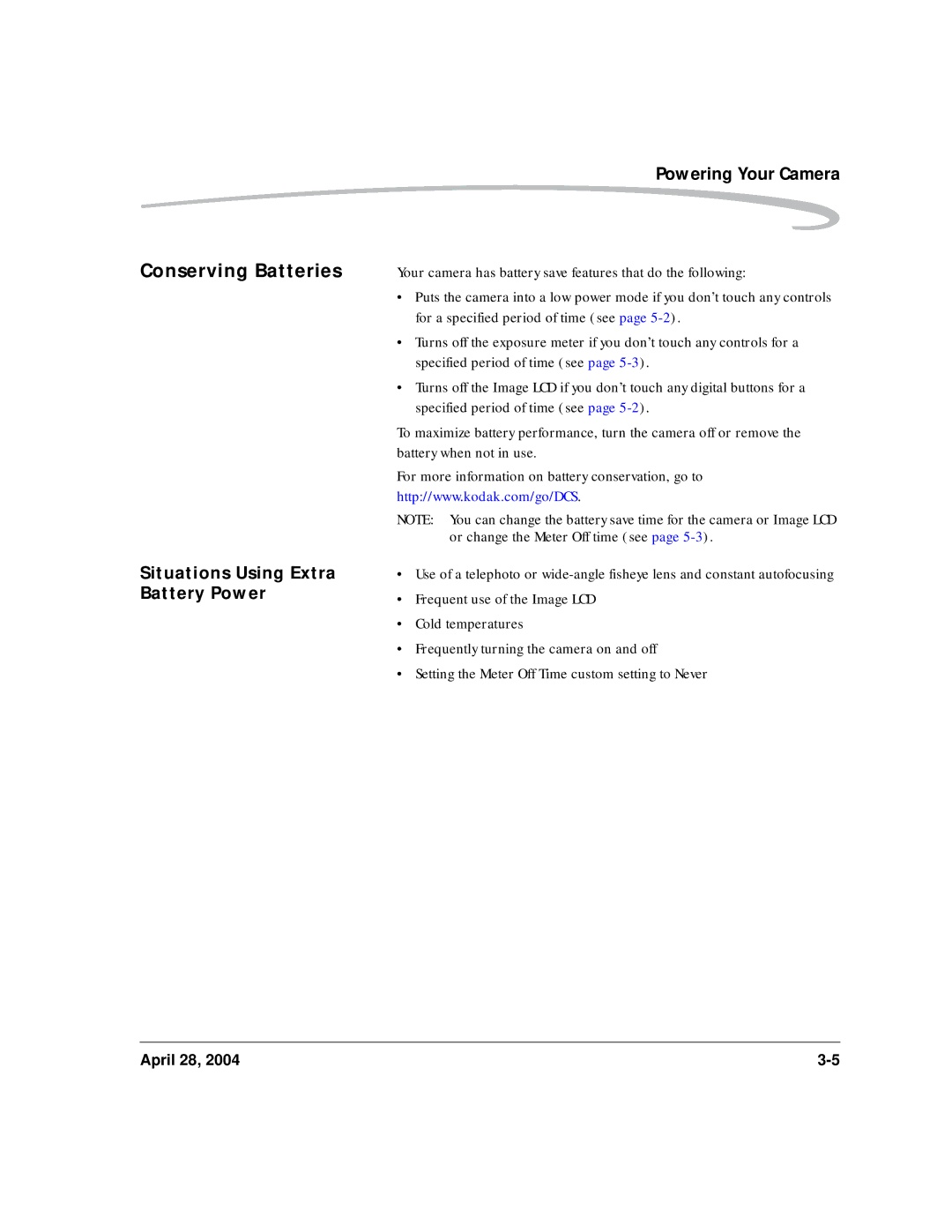 Kodak 6B8773 manual Conserving Batteries, Situations Using Extra Battery Power Powering Your Camera 