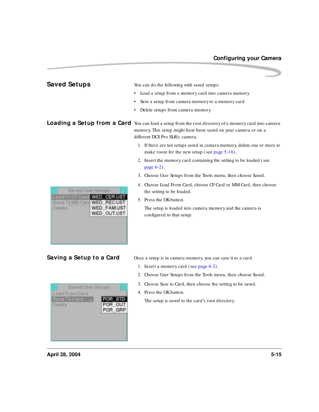 Kodak 6B8773 manual Saved Setups, You can do the following with saved setups, Delete setups from camera memory 