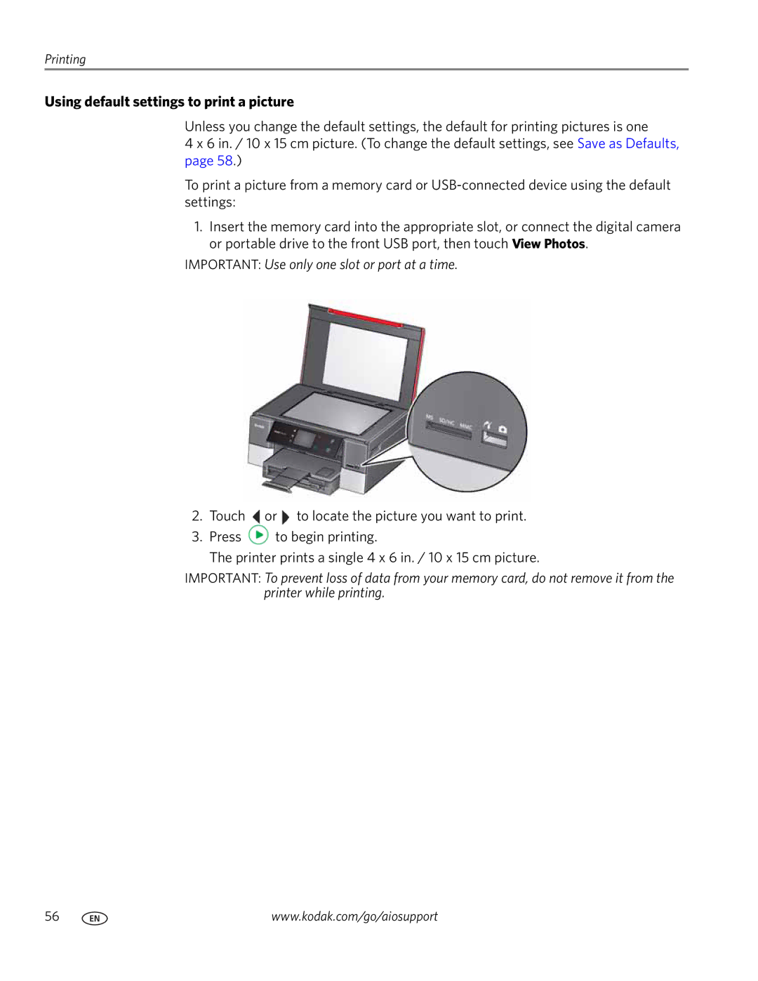 Kodak 7.1 manual Using default settings to print a picture, Important Use only one slot or port at a time 