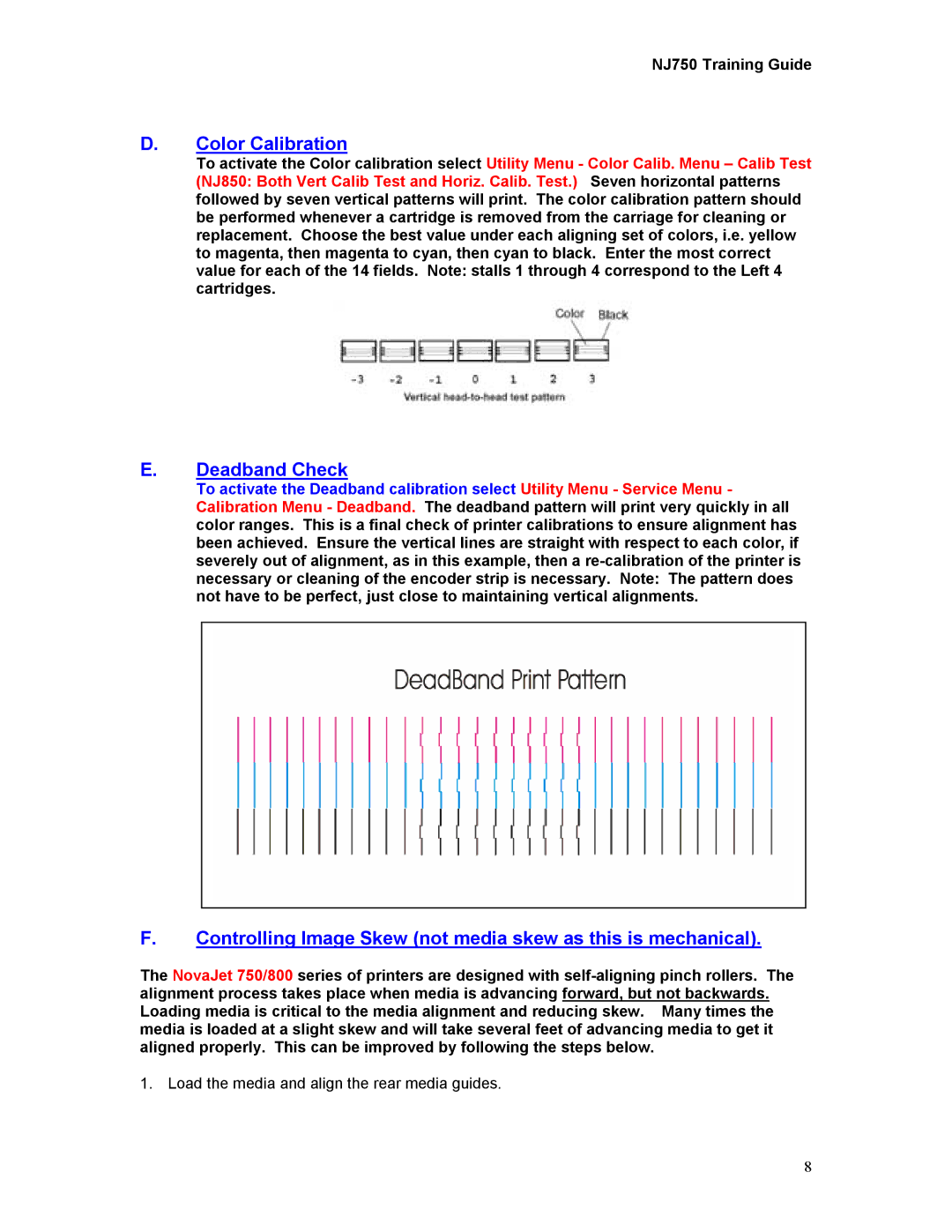 Kodak 750 manual Color Calibration, Deadband Check, Controlling Image Skew not media skew as this is mechanical 