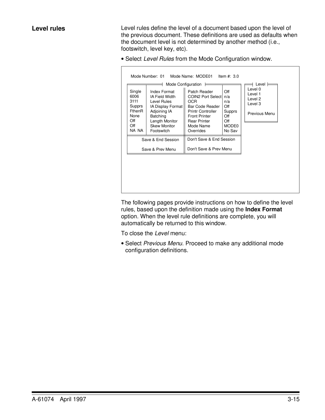 Kodak 7500, 5500 manual Level rules, Document level is not determined by another method i.e, Footswitch, level key, etc 