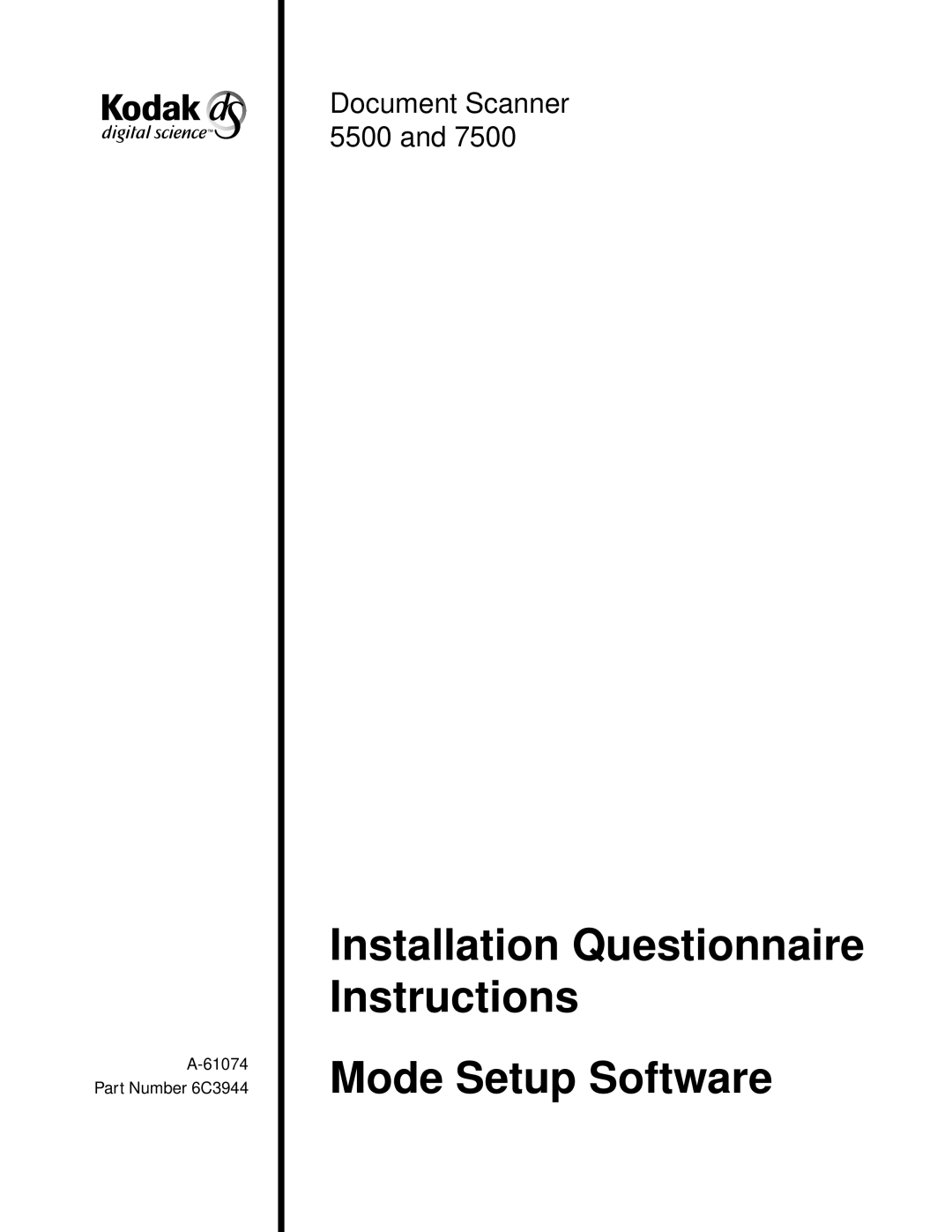Kodak 7500 manual Installation Questionnaire Instructions, Mode Setup Software, Document Scanner 5500 and 