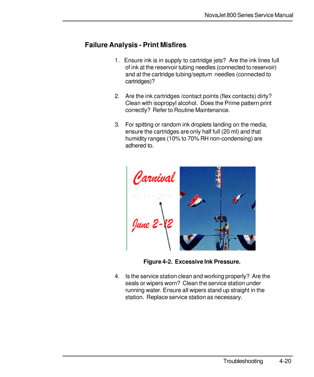 Kodak 800 SERIES service manual Failure Analysis Print Misfires, Excessive Ink Pressure 