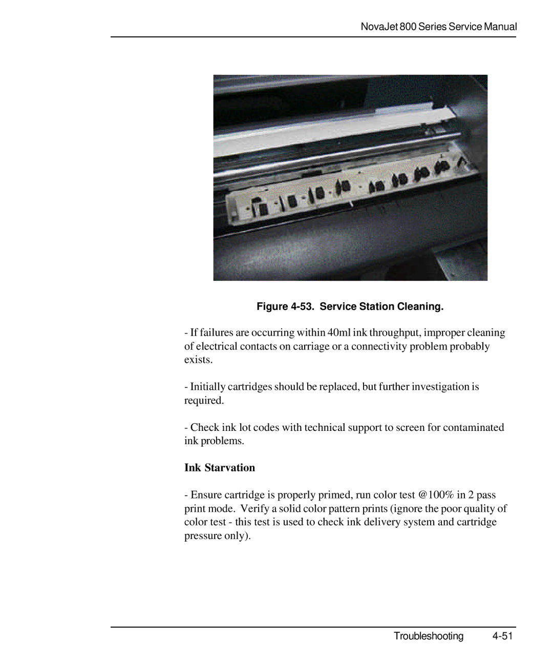 Kodak 800 SERIES service manual Ink Starvation, Service Station Cleaning 