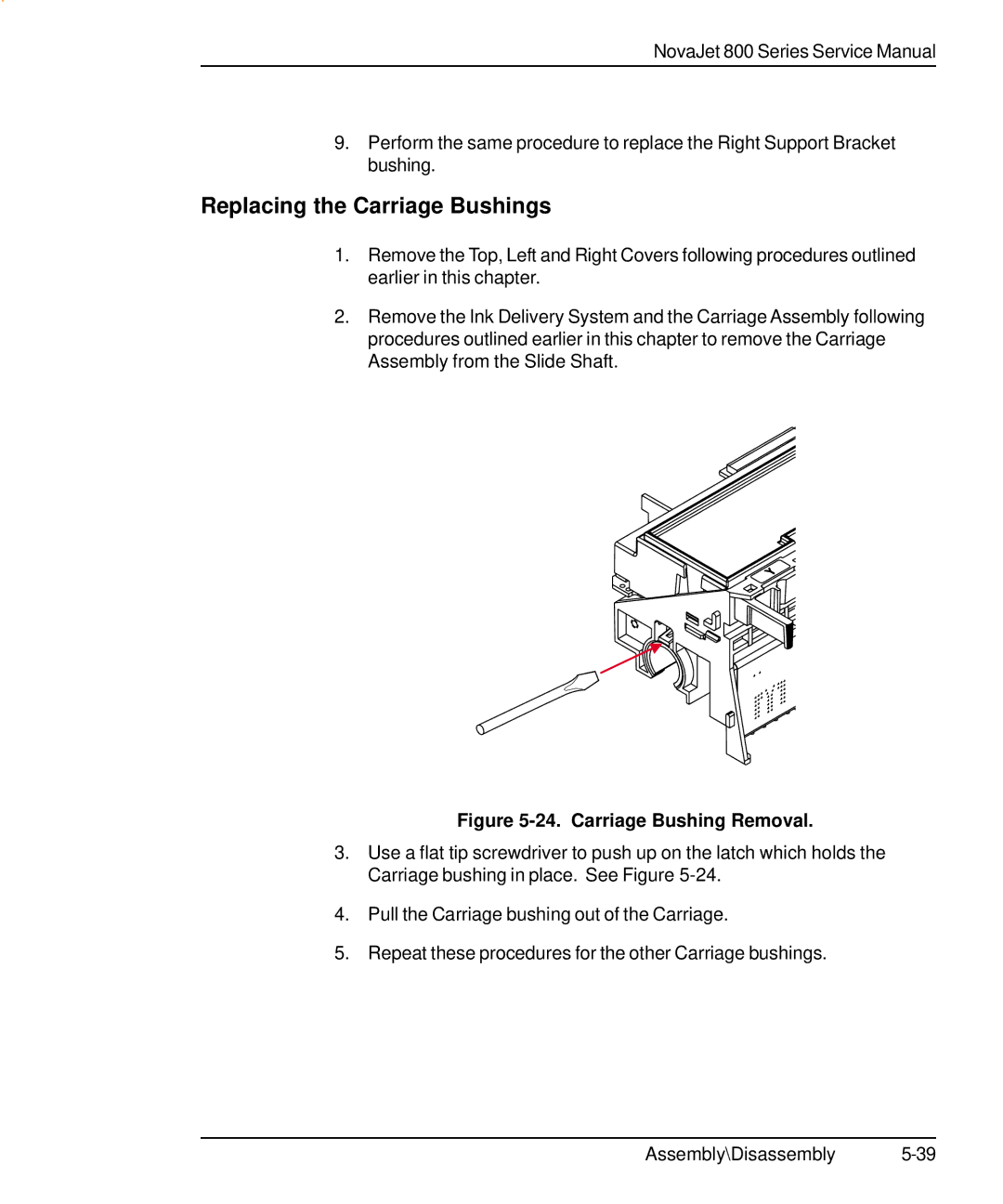 Kodak 800 SERIES service manual Replacing the Carriage Bushings, Carriage Bushing Removal 