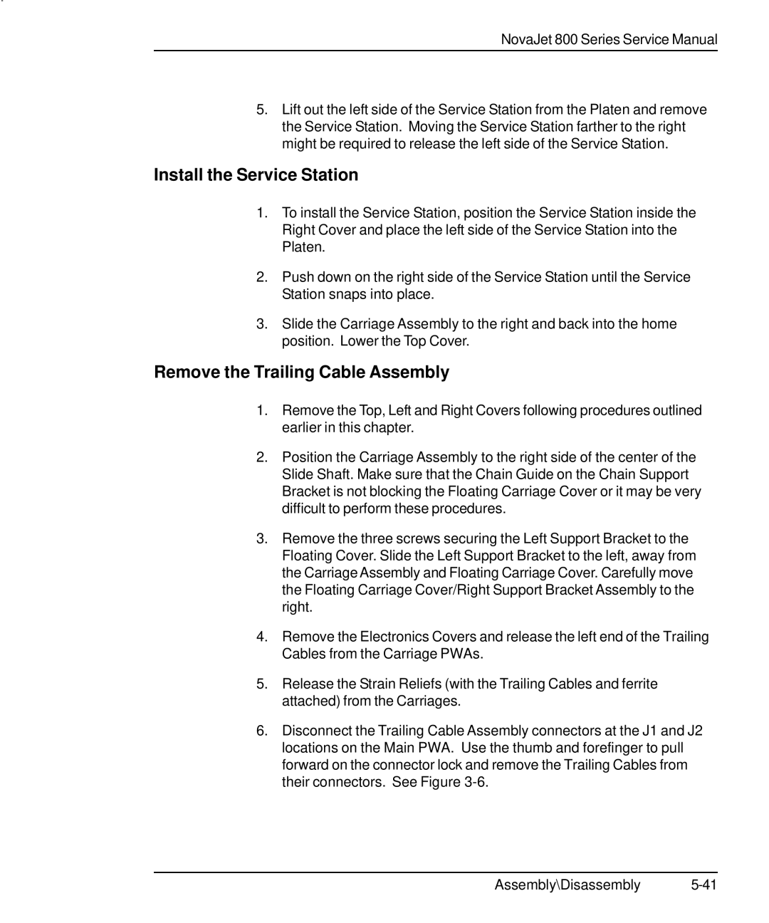 Kodak 800 SERIES service manual Install the Service Station, Remove the Trailing Cable Assembly 