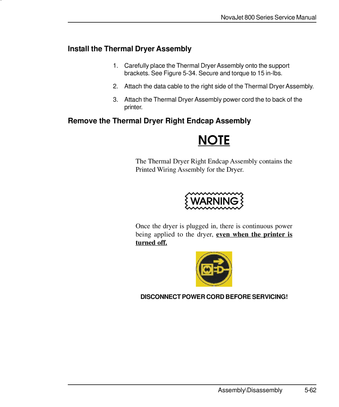 Kodak 800 SERIES service manual Install the Thermal Dryer Assembly, Remove the Thermal Dryer Right Endcap Assembly 