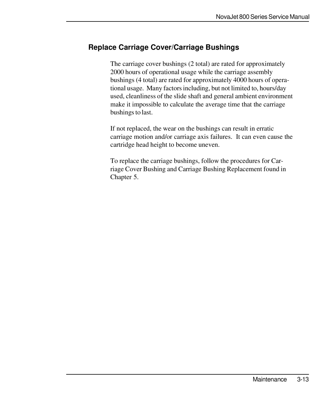 Kodak 800 SERIES service manual Replace Carriage Cover/Carriage Bushings 