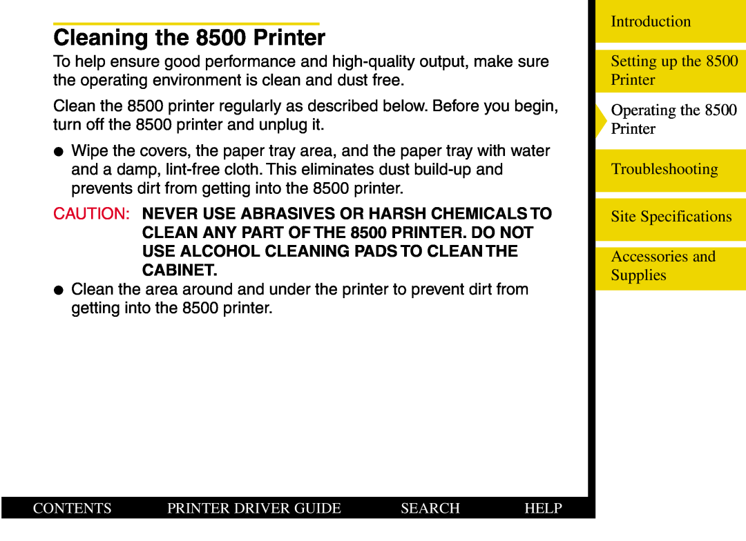 Kodak manual Cleaning the 8500 Printer, Caution Never Use Abrasives Or Harsh Chemicals To 