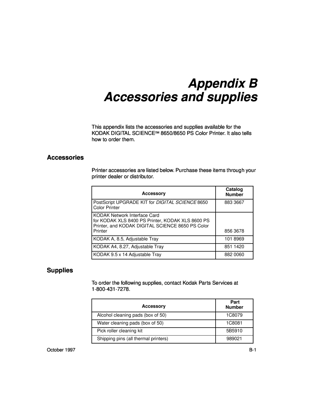 Kodak 8650 manual Appendix B Accessories and supplies, Supplies 