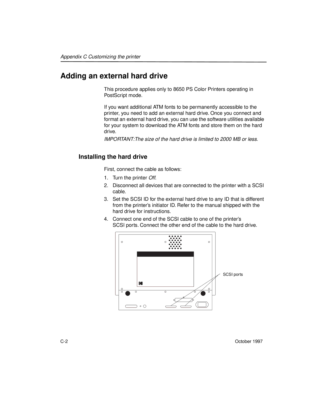 Kodak 8650 manual Adding an external hard drive, Installing the hard drive 