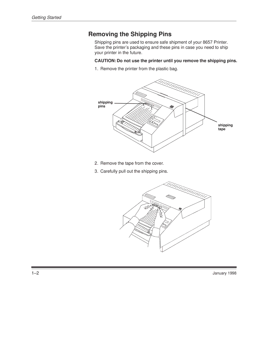 Kodak 8657 manual Removing the Shipping Pins 