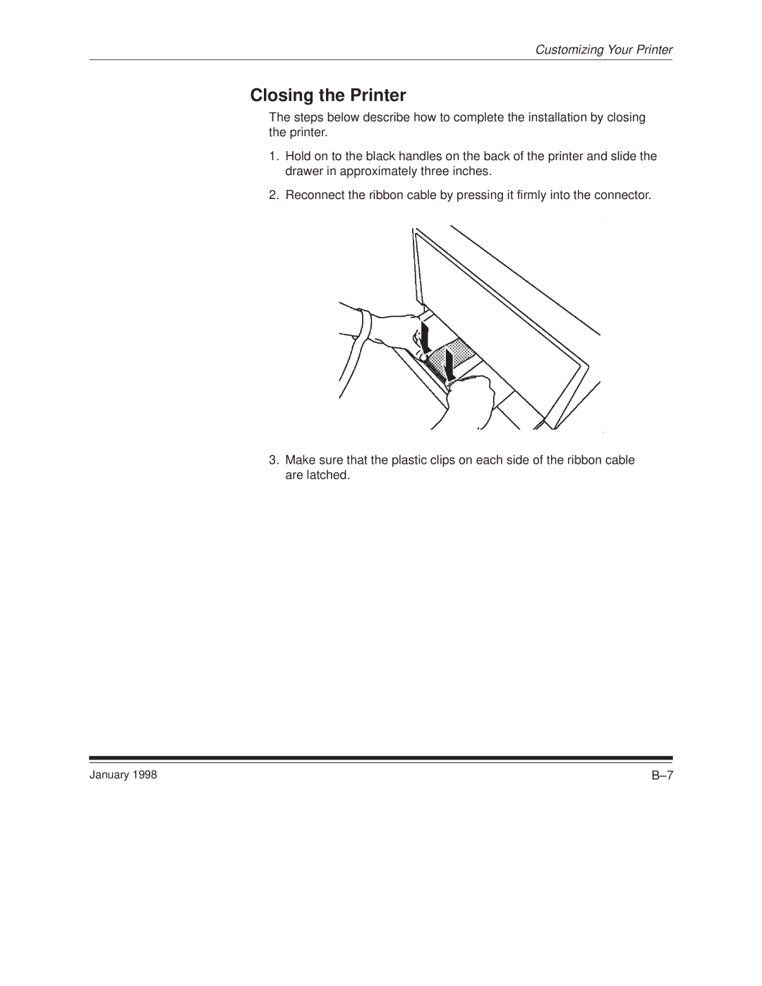 Kodak 8657 manual Closing the Printer 