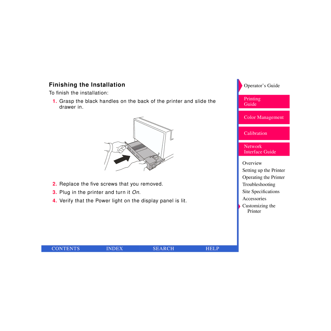 Kodak 8670 PS specifications Finishing the Installation 