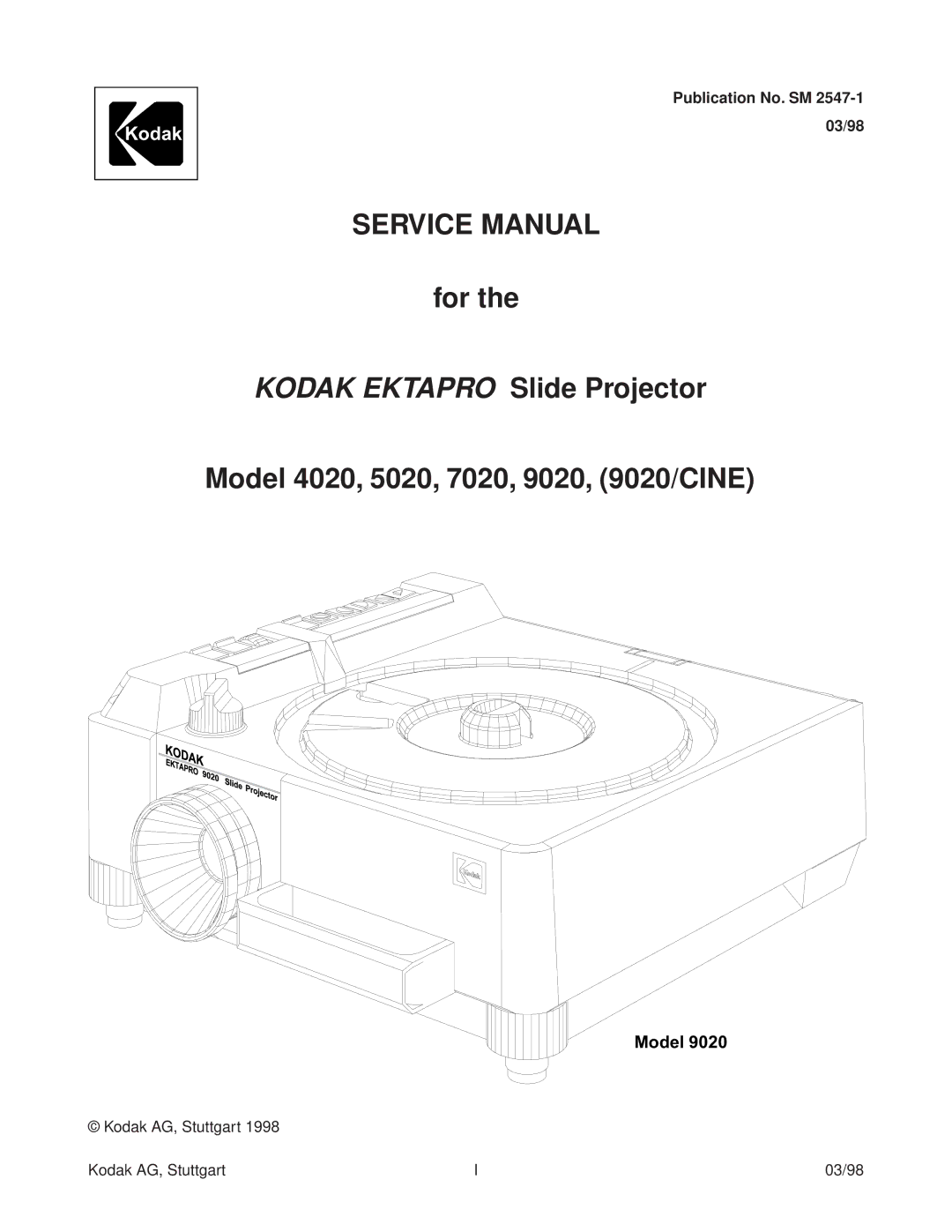 Kodak 7020, 5020, 4020, (9020/CINE) service manual Model, Publication No. SM 03/98 