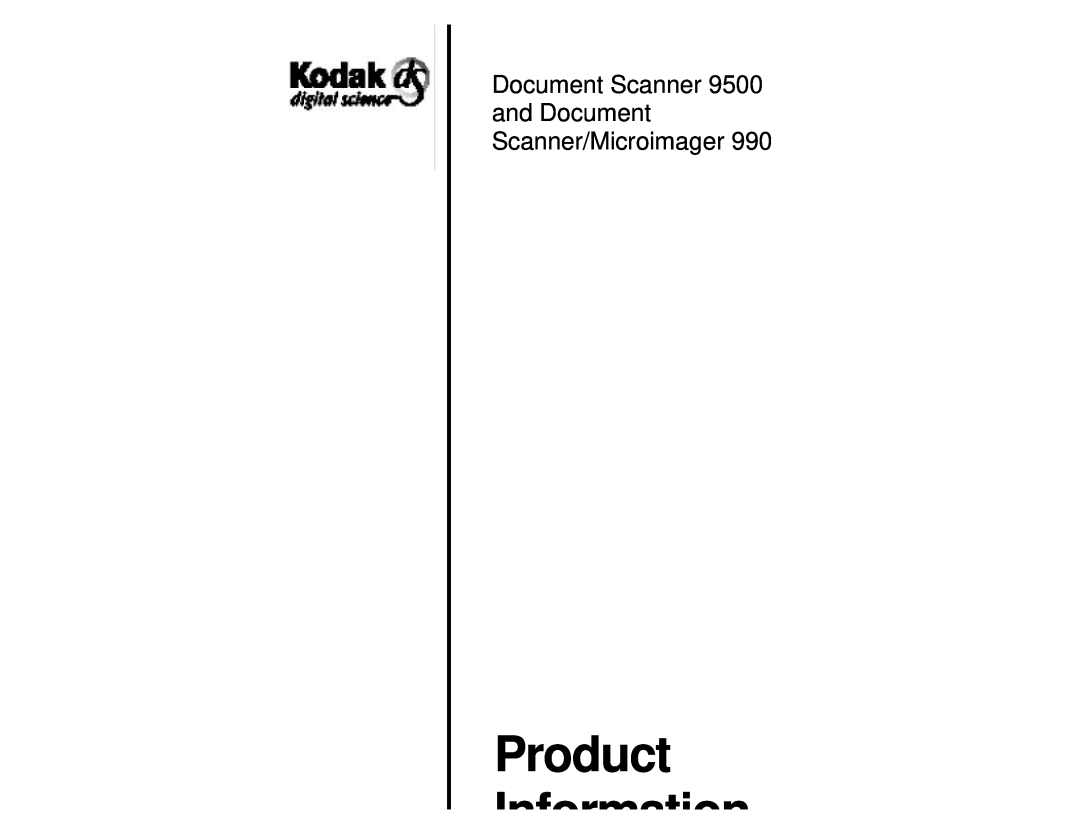 Kodak 990, 9500 manual Product Information, Document Scanner and Document Scanner/Microimager 
