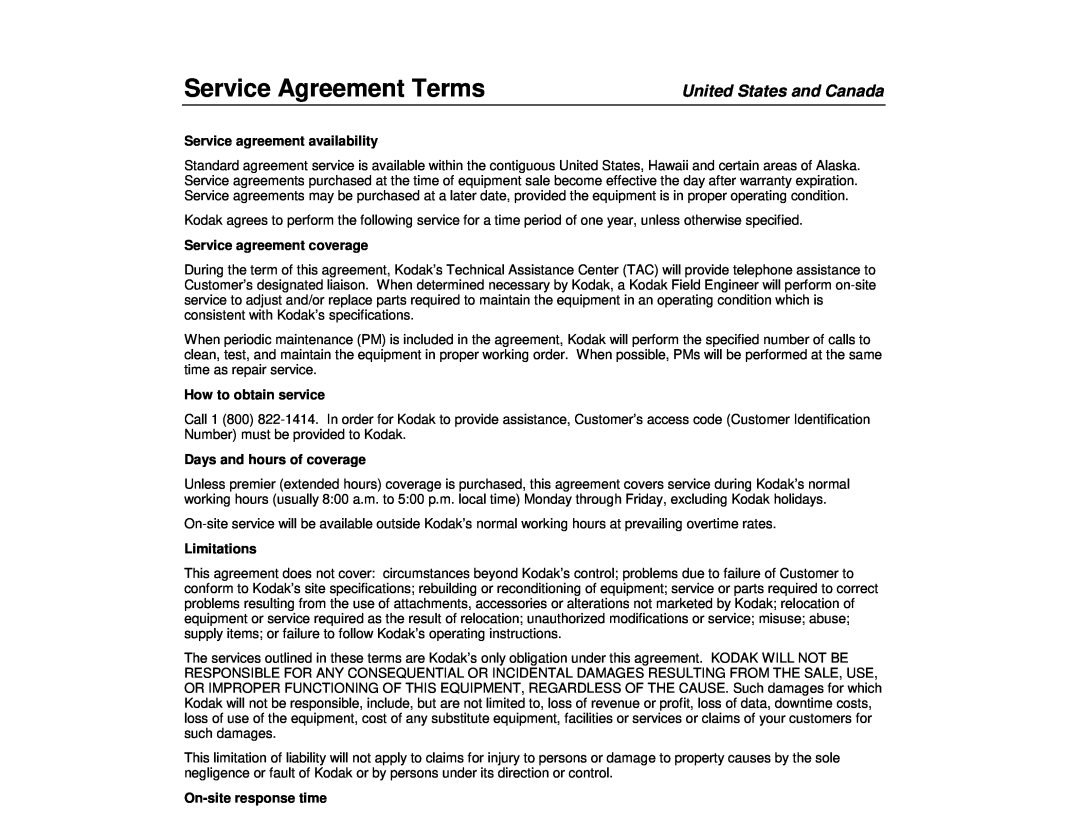 Kodak 990 Service Agreement Terms, United States and Canada, Service agreement availability, Service agreement coverage 