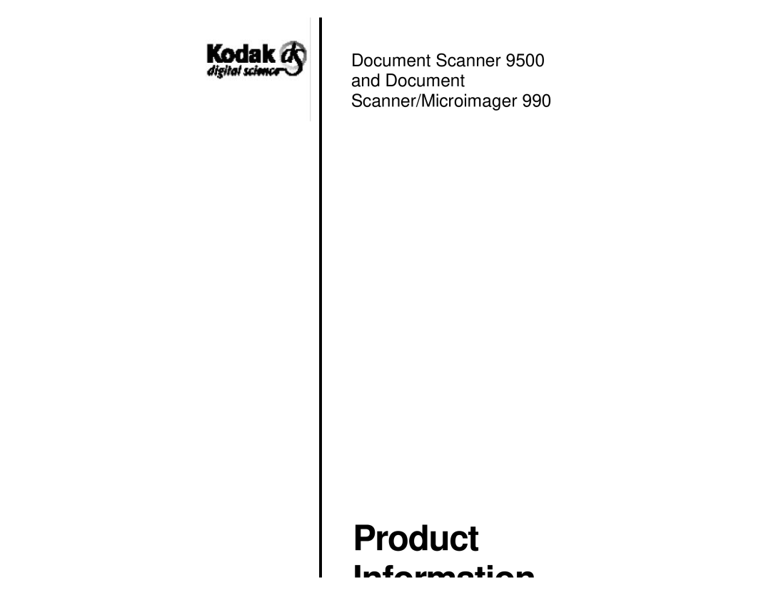 Kodak 990, 9500 manual Product Information 